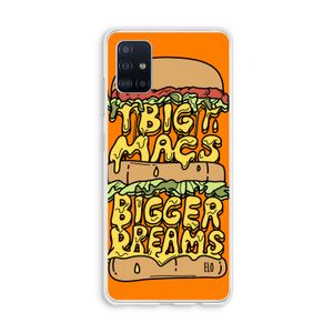 Big Macs Bigger Dreams: Galaxy A51 4G Transparant Hoesje