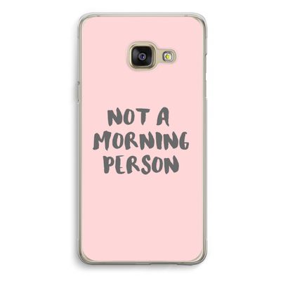 Morning person: Samsung A3 (2017) Transparant Hoesje