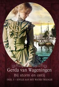 Bij storm en ontij - Gerda van Wageningen - ebook