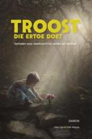 Troost die ertoe doet (Paperback) Troost die ertoe doet (Paperback)