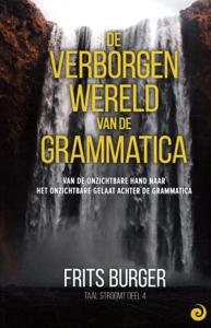 De verborgen wereld van de grammatica (Hardback)