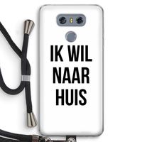 Ik wil naar huis: LG G6 Transparant Hoesje met koord