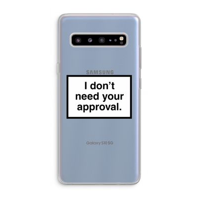 Don't need approval: Samsung Galaxy S10 5G Transparant Hoesje