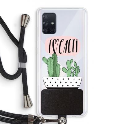 I love cacti: Samsung Galaxy A71 Transparant Hoesje met koord