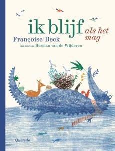 Ik blijf, als het mag (Hardback)