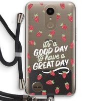 Don't forget to have a great day: LG K10 (2017) Transparant Hoesje met koord