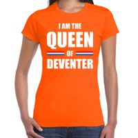 I am the Queen of Deventer Koningsdag t-shirt oranje voor dames