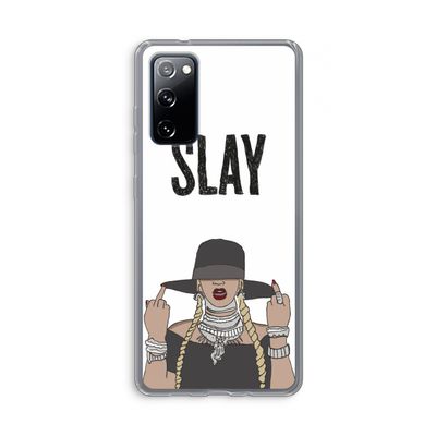 Slay All Day: Samsung Galaxy S20 FE / S20 FE 5G Transparant Hoesje