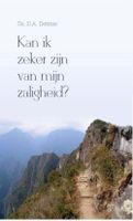 Kan ik zeker zijn van mijn zaligheid? - D.A. Detmar - ebook