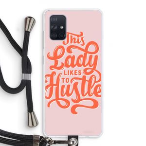 Hustle Lady: Samsung Galaxy A71 Transparant Hoesje met koord