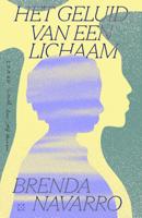 Het geluid van een lichaam (Paperback)