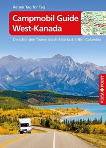 Reisgids Campmobil West-Kanada - Canada | Vistapoint