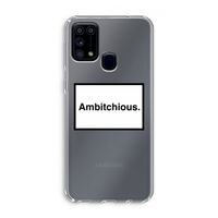 Ambitchious: Samsung Galaxy M31 Transparant Hoesje