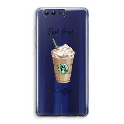 But first coffee: Honor 9 Transparant Hoesje