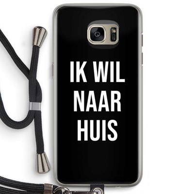 Ik wil naar huis - Zwart: Samsung Galaxy S7 Edge Transparant Hoesje met koord