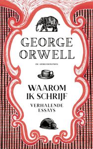 Waarom ik schrijf - George Orwell - ebook