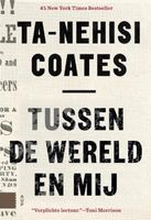 Tussen de wereld en mij - Ta-Nehisi Coates - ebook - thumbnail