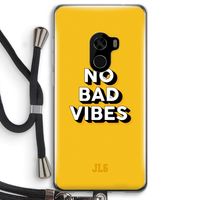 No Bad Vibes: Xiaomi Mi Mix 2 Transparant Hoesje met koord