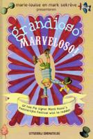 Grandioso Marveloso! (Hardback)