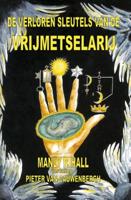 De verloren sleutels van de Vrijmetselarij (Paperback)
