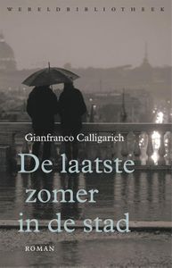 De laatste zomer in de stad - Gianfranco Calligarich - ebook