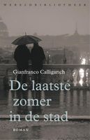 De laatste zomer in de stad - Gianfranco Calligarich - ebook