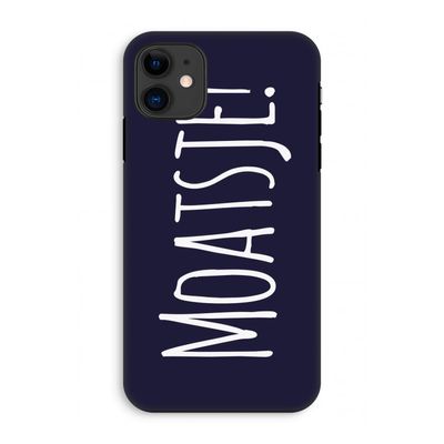 Moatsje!: iPhone 11 Tough Case