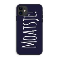 Moatsje!: iPhone 11 Tough Case