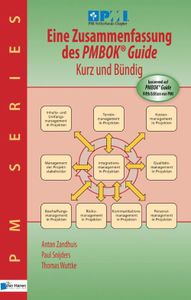 Eine Zusammenfassung des PMBOK Guide - Anton Zandhuis, Paul Snijders, Thomas Wuttke - ebook