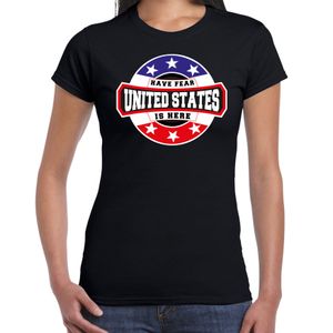 Have fear United States is here / Amerika supporter t-shirt zwart voor dames