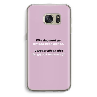 gij zijt ook iemand: Samsung Galaxy S7 Transparant Hoesje