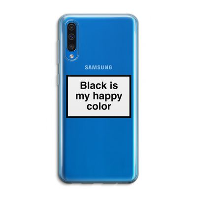 Black is my happy color: Samsung Galaxy A50 Transparant Hoesje