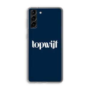 Topwijf Navy: Samsung Galaxy S21 Plus Transparant Hoesje