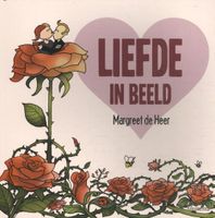 Liefde in beeld - Margreet de Heer - Paperback (9789492840660) - thumbnail