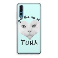 You had me at tuna: Huawei P20 Pro Transparant Hoesje