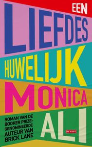 Een liefdeshuwelijk - Monica Ali - ebook