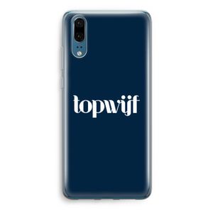 Topwijf Navy: Huawei P20 Transparant Hoesje