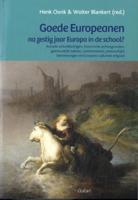 Goede Europeanen na zestig jaar Europa in de school? (Paperback)