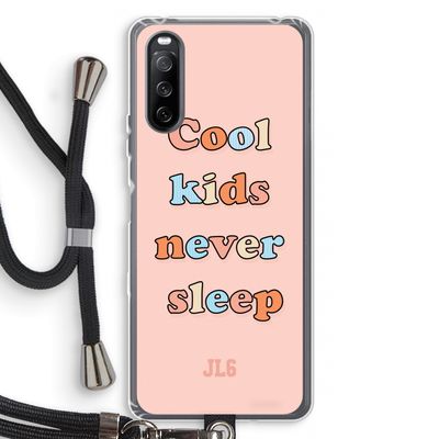 Cool Kids Never Sleep: Sony Sony Xperia 10 III Transparant Hoesje met koord