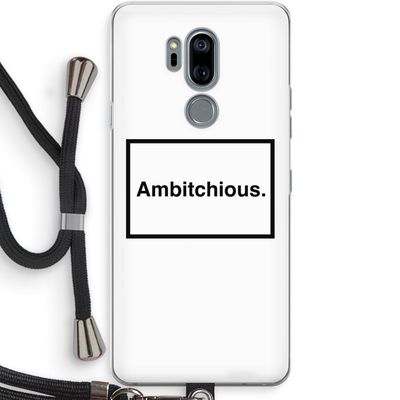 Ambitchious: LG G7 Thinq Transparant Hoesje met koord