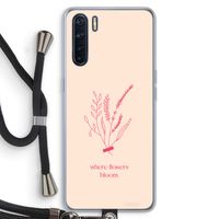 Where flowers bloom: Oppo A91 Transparant Hoesje met koord