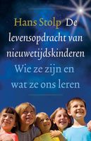 De levensopdracht van nieuwetijdskinderen - Hans Stolp - ebook - thumbnail