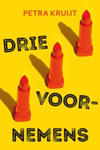 Drie voornemens - Petra Kruijt - ebook