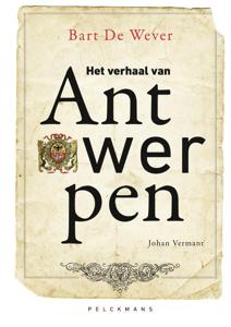 Het verhaal van Antwerpen (Hardback)