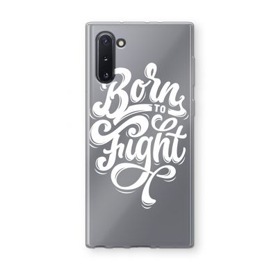 Born to Fight: Samsung Galaxy Note 10 Transparant Hoesje