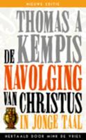 De navolging van Christus in jonge taal (Paperback)