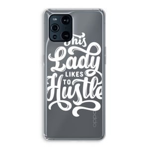 Hustle Lady: Oppo Find X3 Pro Transparant Hoesje
