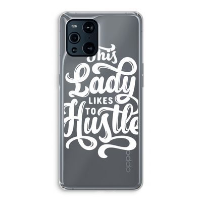 Hustle Lady: Oppo Find X3 Pro Transparant Hoesje