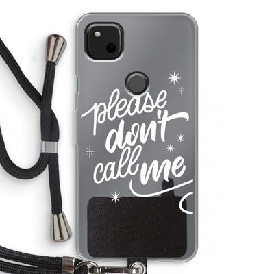 Don't call: Pixel 4a Transparant Hoesje met koord