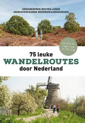 Wandelgids 75 leuke wandelroutes door Nederland | Kosmos Uitgevers